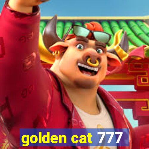 golden cat 777